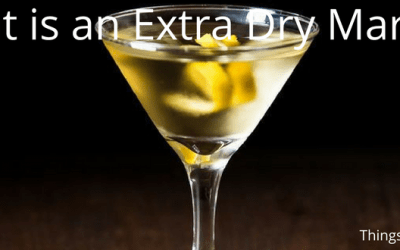 What is an Extra Dry Martini?