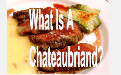 What is a Chateaubriand?