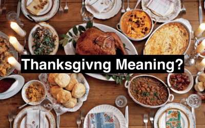 Thanksgiving Meaning