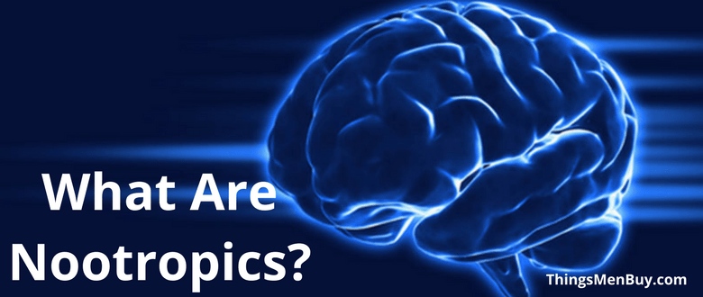 What Are Nootropics?