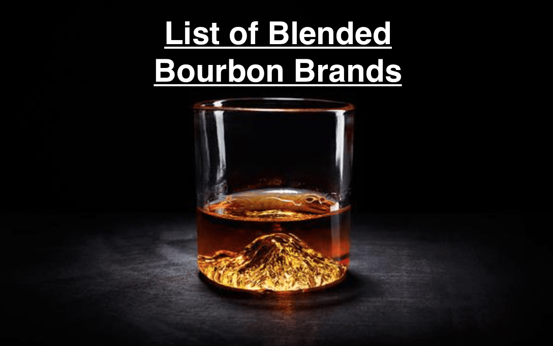 Seriously Drinkable Blended Bourbon Brands